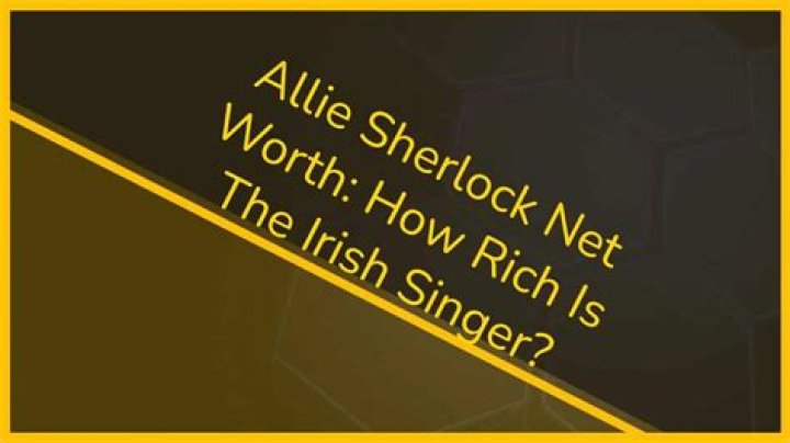 Allie Sherlock Net Worth & Earnings (2024)