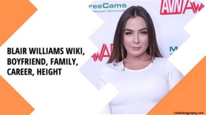 Blair Williams Wiki, Boyfriend, Family, Career, Height & More